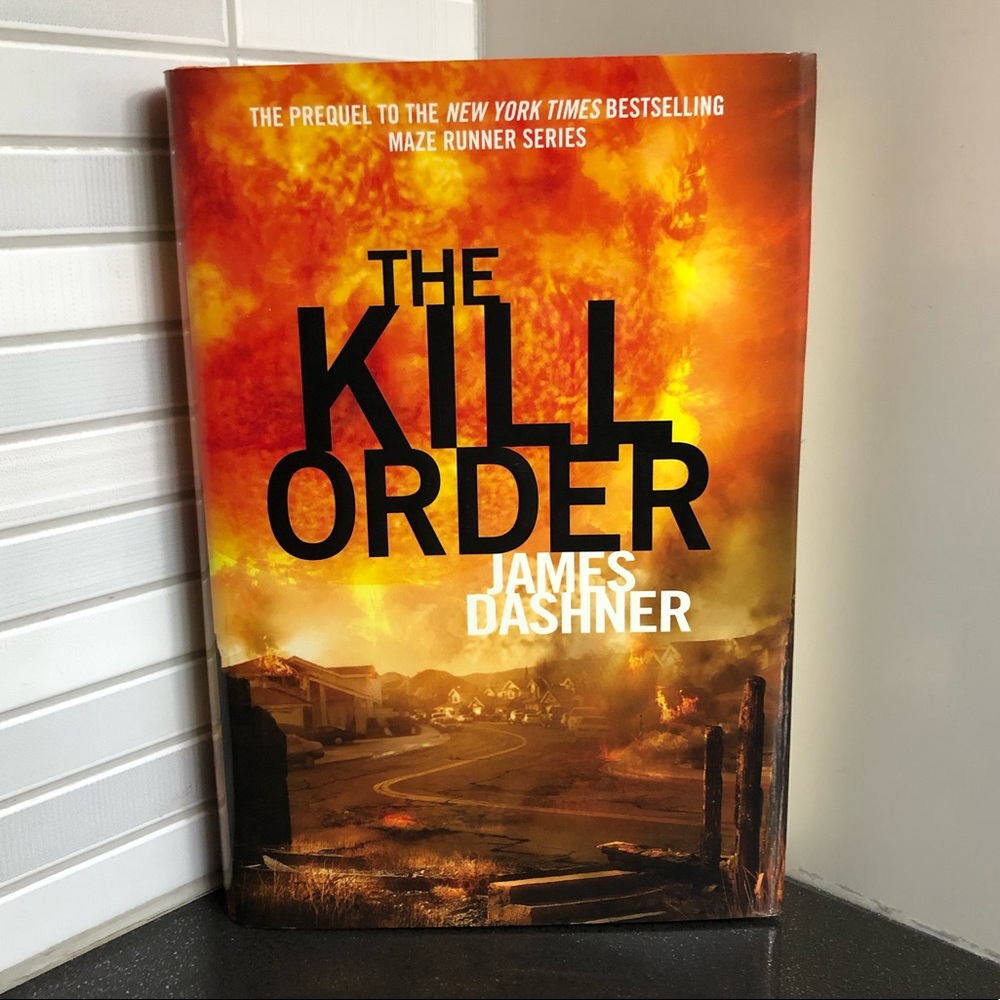 The Kill Order hardcover by James Dashner